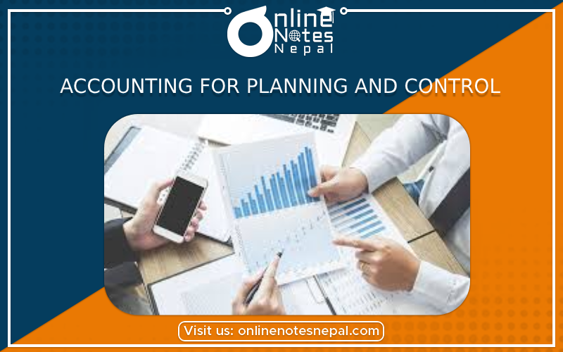 Accounting For Planning and Control